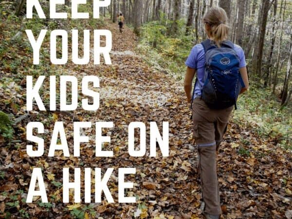 How to Keep Your Kids Safe on a Hike