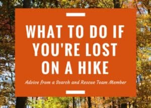 What to do if you're lost on a hike