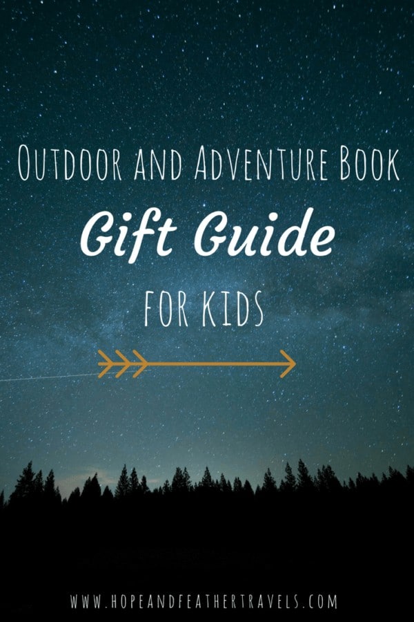 Outdoor and Adventure Book Gift Guide for Kids